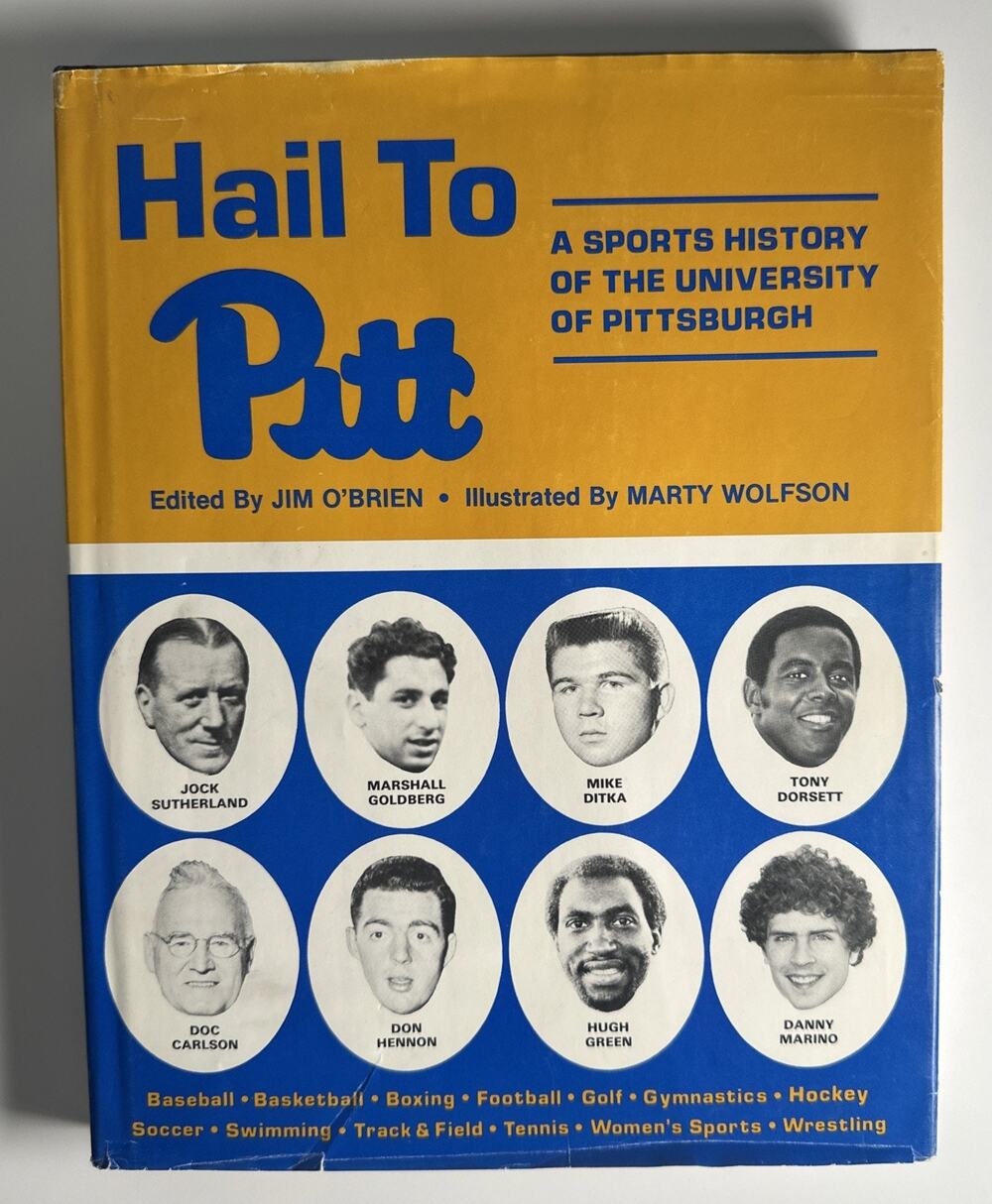 Hail to Pitt - A Sports History of the University of Pittsburgh (1982)